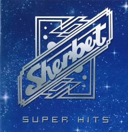 Sherbet : Super Hits